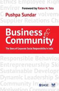 Business and Community: The Story of Corporate Social Responsibility in India