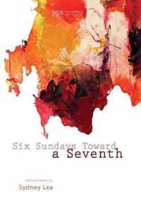 Six Sundays toward a Seventh