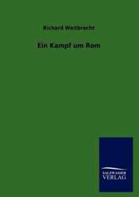 Ein Kampf um Rom