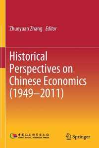 Historical Perspectives on Chinese Economics 1949 2011