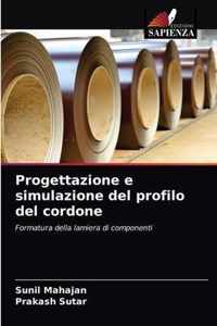 Progettazione e simulazione del profilo del cordone