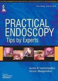 Practical Endoscopy - Tips by Experts