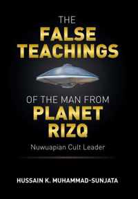 The False Teachings of the Man from Planet Rizq