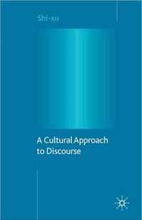 Cultural Approach To Discourse