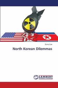 North Korean Dilemmas