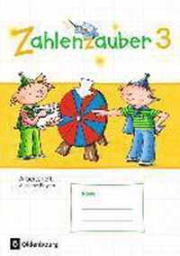 Zahlenzauber 3. Jahrgangsstufe. Arbeitsheft mit eingelegtem Lösungsheft Bayern