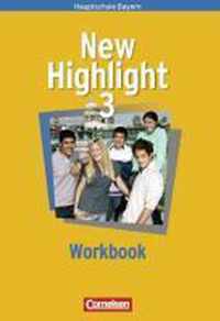 New Highlight Band 3. 7. Jahrgangsstufe. Workbook. Bayern