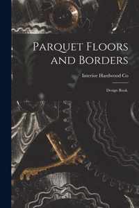 Parquet Floors and Borders