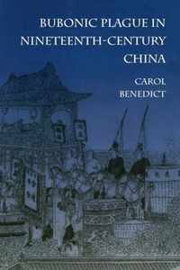 Bubonic Plague in Nineteenth-Century China