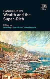 Handbook on Wealth and the Super-Rich