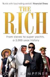 The Rich: From Slaves to Super-Yachts