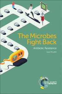 The Microbes Fight Back