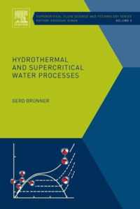 Hydrothermal and Supercritical Water Processes