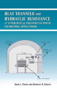 Heat Transfer and Hydraulic Resistance at Supercritical Pressures in Power Engineering Applications