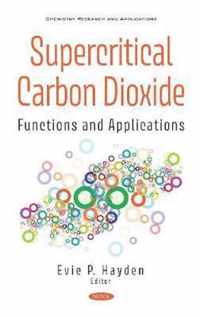 Supercritical Carbon Dioxide