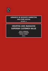 Creating And Managing Superior Customer Value