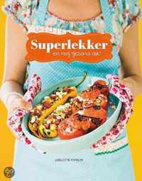 Superlekker En Nog Gezond Ook!