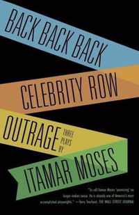 Back Back Back; Celebrity Row; Outrage