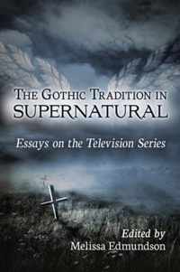 The Gothic Tradition in Supernatural