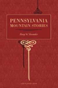 Pennsylvania Mountain Stories