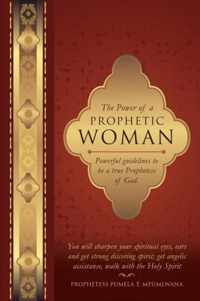 The Power of a Prophetic Woman