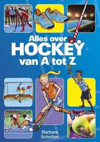 Alles over hockey van A tot Z