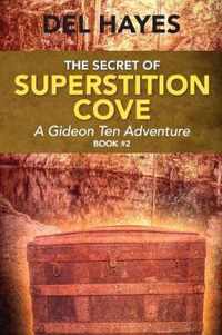The Secret of Superstition Cove