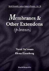 Membranes And Other Extendons