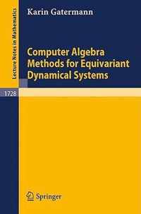 Computer Algebra Methods for Equivariant Dynamical Systems