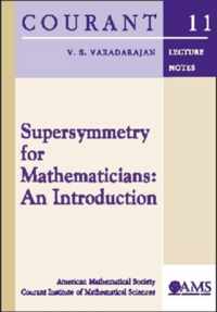 Supersymmetry for Mathematicians