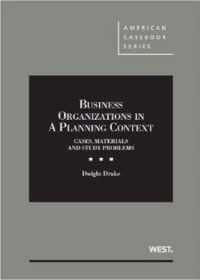 Business Organizations in a Planning Context, Cases, Materials and Study Problems