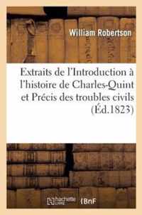 Extraits de l'Introduction A l'Histoire de Charles-Quint Et Precis Des Troubles Civils de Castille