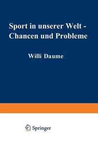 Sport in Unserer Welt - Chancen Und Probleme