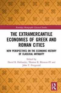 The Extramercantile Economies of Greek and Roman Cities