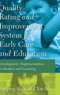 Quality Rating and Improvement System for Early Care and Education