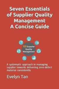 Seven Essentials of Supplier Quality Management A Concise Guide