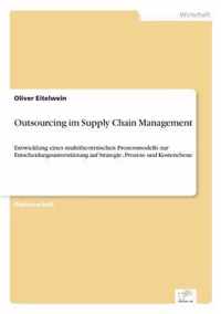 Outsourcing im Supply Chain Management