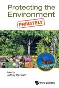 Protecting The Environment, Privately