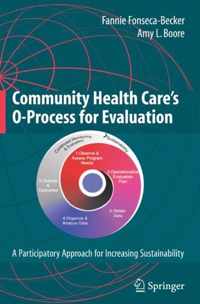 Community Health Care's O-Process for Evaluation