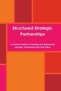 Structured Strategic Partnerships