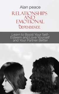 Relationships and Emotional Dependence