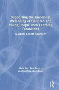 Supporting the Emotional Well-being of Children and Young People with Learning Disabilities