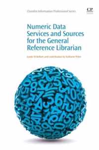 Numeric Data Services and Sources for the General Reference Librarian