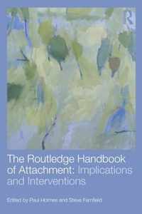 The Routledge Handbook of Attachment