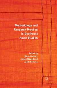 Methodology and Research Practice in Southeast Asian Studies