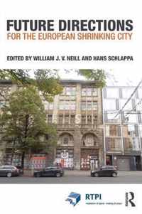 Future Directions for the European Shrinking City