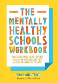 The Mentally Healthy Schools Workbook