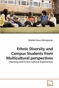 Ethnic Diversity and Campus Students from Multicultural perspectives