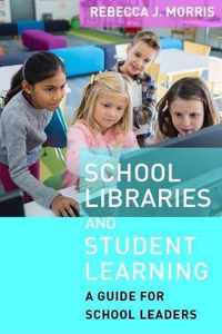 School Libraries and Student Learning