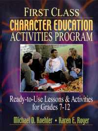 First Class Character Education Activities Program